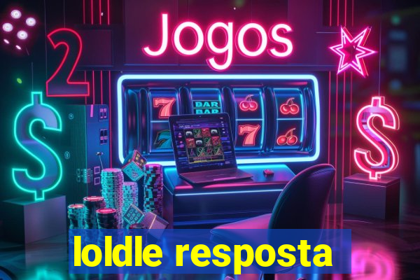 loldle resposta